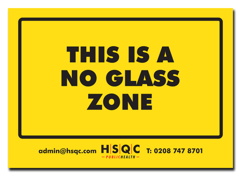 This Is A No Glass Zone